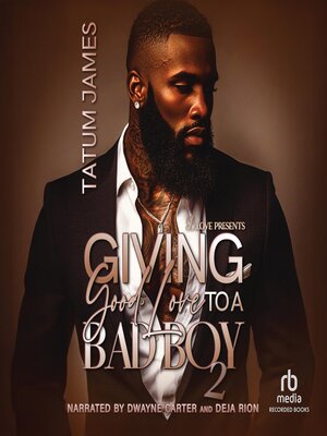 cover image of Giving Good Love to a Bad Boy 2